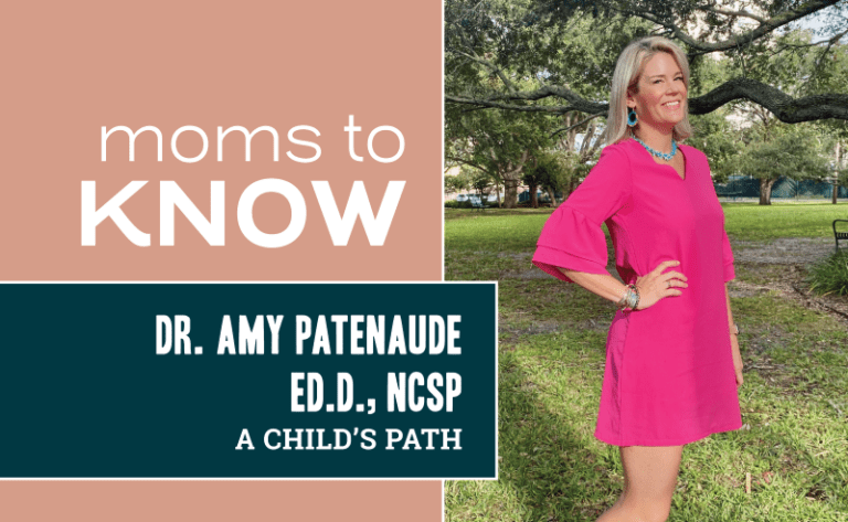Moms to KNOW: Dr. Amy Patenaude, ED.D., NCSP, A Child’s Path