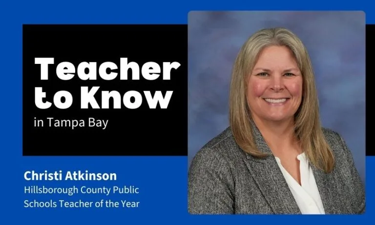 Teacher to Know: Christi Atkinson, Hillsborough County Public Schools Teacher of the Year, AICE Marine Science and AICE Environmental Science Teacher