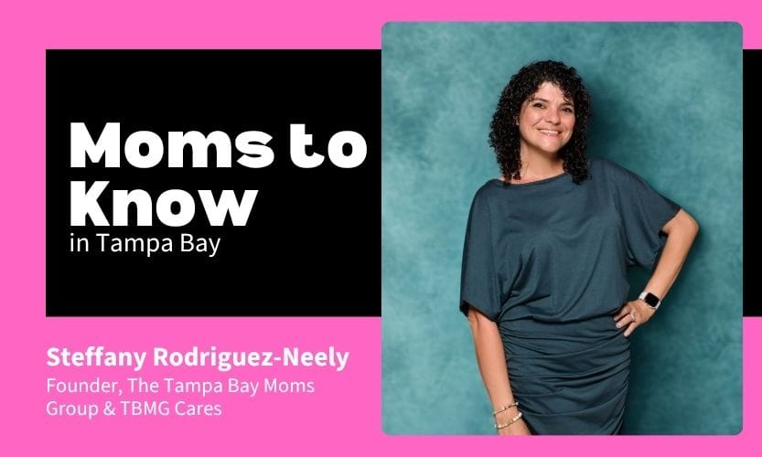Steffany Rodriguez-Neely, Founder, The Tampa Bay Moms Group & TBMG Cares