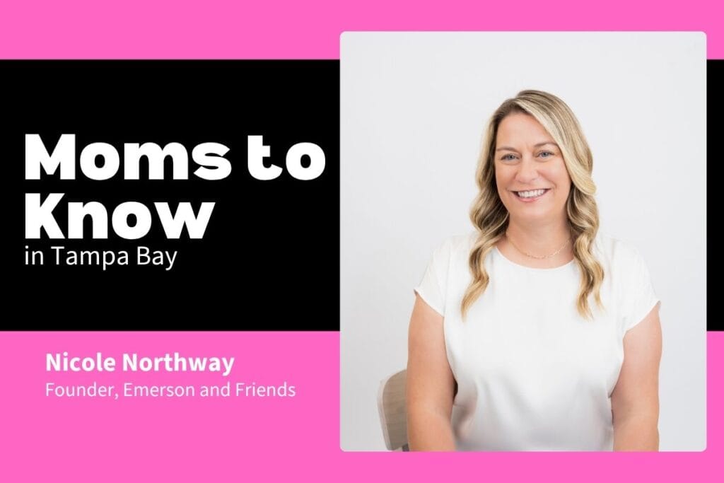 Moms to Know, Nicole Northway, Founder of Emerson and Friends